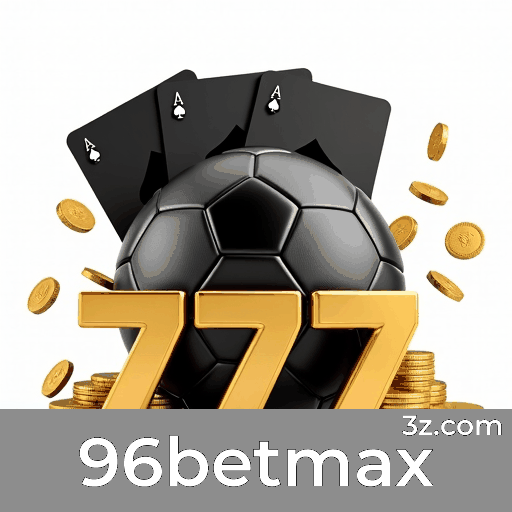 96betmax: Seu Cassino Online Confiável