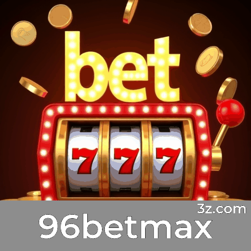 96betmax: Seu Cassino Online Confiável